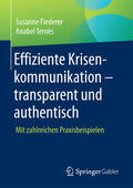 Fiederer / Ternès |  Effiziente Krisenkommunikation – transparent und authentisch | eBook | Sack Fachmedien