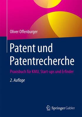 Offenburger |  Patent und Patentrecherche | Buch |  Sack Fachmedien