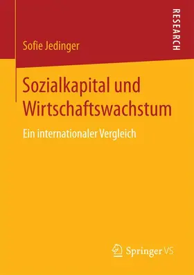 Jedinger |  Sozialkapital und Wirtschaftswachstum | Buch |  Sack Fachmedien