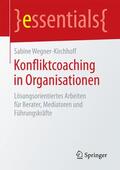 Wegner-Kirchhoff |  Konfliktcoaching in Organisationen | Buch |  Sack Fachmedien