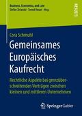 Schmuhl |  Gemeinsames Europäisches Kaufrecht | Buch |  Sack Fachmedien