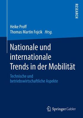 Fojcik / Proff | Nationale und internationale Trends in der Mobilität | Buch | 978-3-658-14562-0 | sack.de
