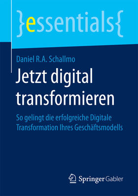 Schallmo | Jetzt digital transformieren | E-Book | sack.de