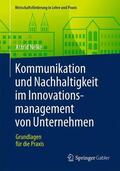 Nelke |  Nelke, A: Kommunikation und Nachhaltigkeit im Innovationsman | Buch |  Sack Fachmedien
