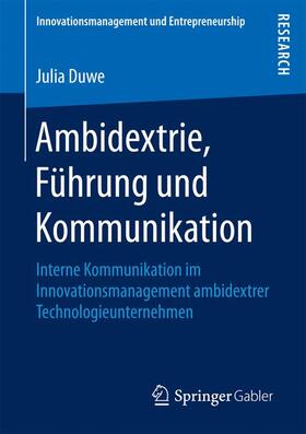 Duwe | Ambidextrie, Führung und Kommunikation | Buch | 978-3-658-14587-3 | sack.de