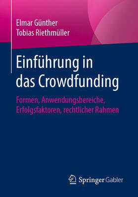 Günther / Riethmüller | Einführung in das Crowdfunding | E-Book | sack.de