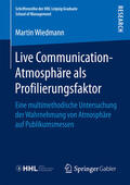 Wiedmann |  Live Communication-Atmosphäre als Profilierungsfaktor | eBook | Sack Fachmedien