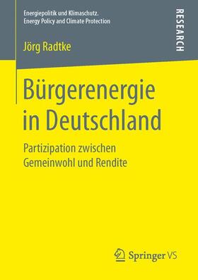 Radtke | Bürgerenergie in Deutschland | Buch | 978-3-658-14625-2 | sack.de