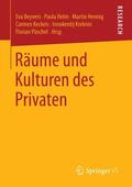 Beyvers / Helm / Püschel |  Räume und Kulturen des Privaten | Buch |  Sack Fachmedien