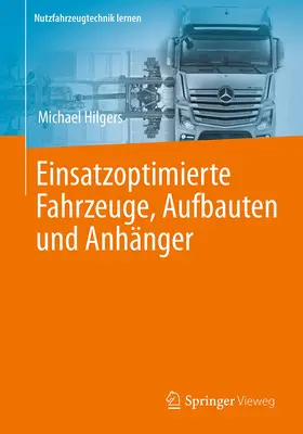 Hilgers |  Einsatzoptimierte Fahrzeuge, Aufbauten und Anhänger | Buch |  Sack Fachmedien