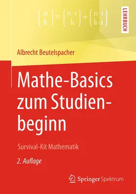 Beutelspacher |  Mathe-Basics zum Studienbeginn | Buch |  Sack Fachmedien