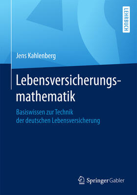 Kahlenberg | Lebensversicherungsmathematik | E-Book | sack.de