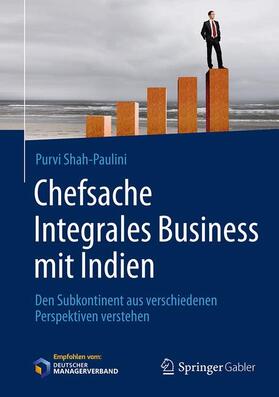 Shah-Paulini | Chefsache Integrales Business mit Indien | Buch | sack.de