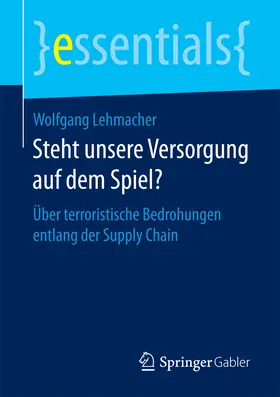 Lehmacher | Steht unsere Versorgung auf dem Spiel? | E-Book | www.sack.de