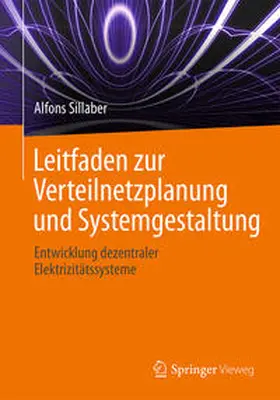 Sillaber | Leitfaden zur Verteilnetzplanung und Systemgestaltung | E-Book | www.sack.de