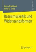 El / Fereidooni |  Rassismuskritik und Widerstandsformen | Buch |  Sack Fachmedien