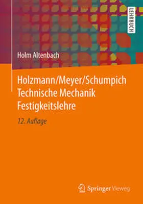 Altenbach | Holzmann/Meyer/Schumpich Technische Mechanik Festigkeitslehre | E-Book | www.sack.de