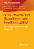 Keupp / Straus / Hackenschmied |  Sexueller Missbrauch und Misshandlungen in der Benediktinerabtei Ettal | Buch |  Sack Fachmedien
