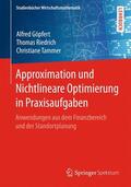 Göpfert / Riedrich / Tammer |  Approximation und Nichtlineare Optimierung in Praxisaufgaben | Buch |  Sack Fachmedien