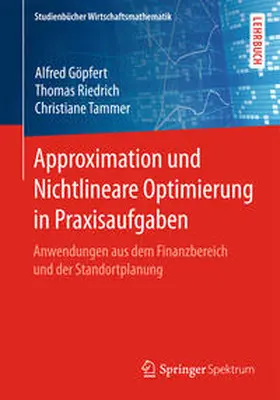 Göpfert / Riedrich / Tammer | Approximation und Nichtlineare Optimierung in Praxisaufgaben | E-Book | sack.de