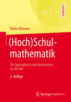 Glosauer | (Hoch)Schulmathematik | E-Book | www.sack.de