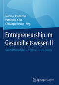 Pfannstiel / Da-Cruz / Rasche |  Entrepreneurship im Gesundheitswesen II | eBook | Sack Fachmedien