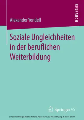 Yendell |  Soziale Ungleichheiten in der beruflichen Weiterbildung | eBook | Sack Fachmedien