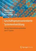 Benker / Wolf / Jürck |  Geschäftsprozessorientierte Systementwicklung | Buch |  Sack Fachmedien
