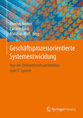 Benker / Jürck / Wolf |  Geschäftsprozessorientierte Systementwicklung | eBook | Sack Fachmedien
