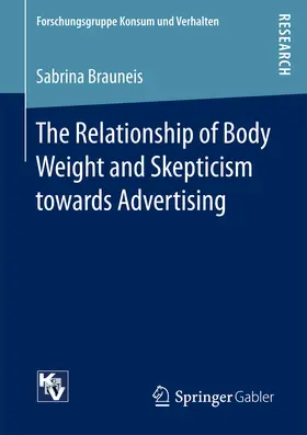 Brauneis | The Relationship of Body Weight and Skepticism towards Advertising | E-Book | www.sack.de