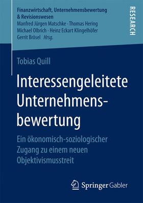Quill | Interessengeleitete Unternehmensbewertung | Buch | 978-3-658-14901-7 | sack.de
