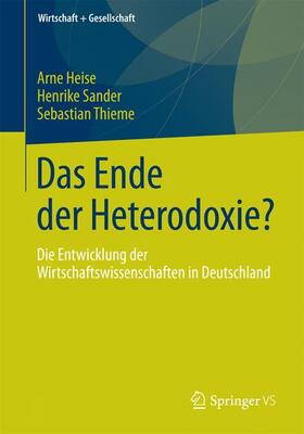 Heise / Thieme / Sander |  Das Ende der Heterodoxie? | Buch |  Sack Fachmedien