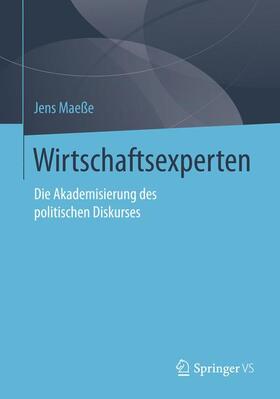Maeße | Wirtschaftsexperten | Buch | 978-3-658-14909-3 | sack.de