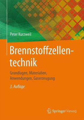 Kurzweil |  Brennstoffzellentechnik | Buch |  Sack Fachmedien
