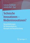 Wolf / Hooffacker |  Technische Innovationen - Medieninnovationen? | Buch |  Sack Fachmedien