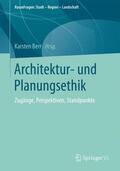 Berr |  Architektur- und Planungsethik | Buch |  Sack Fachmedien