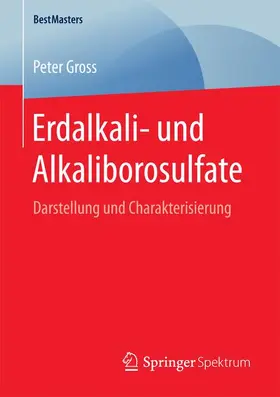 Gross |  Erdalkali- und Alkaliborosulfate | Buch |  Sack Fachmedien