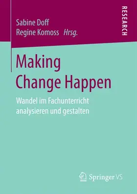 Komoss / Doff |  Making Change Happen | Buch |  Sack Fachmedien
