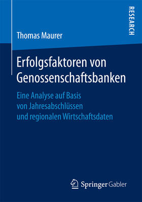 Maurer | Erfolgsfaktoren von Genossenschaftsbanken | E-Book | sack.de