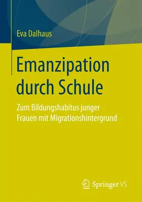 Dalhaus |  Emanzipation durch Schule | Buch |  Sack Fachmedien