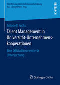 Fuchs |  Talent Management in Universität-Unternehmenskooperationen | eBook | Sack Fachmedien
