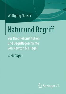 Neuser | Natur und Begriff | Buch | 978-3-658-15141-6 | sack.de