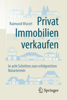Wurzel |  Privat Immobilien verkaufen | eBook | Sack Fachmedien