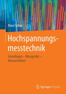 Schon | Hochspannungsmesstechnik | Buch | 978-3-658-15177-5 | www.sack.de