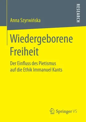 Szyrwinska / Szyrwinska |  Wiedergeborene Freiheit | Buch |  Sack Fachmedien