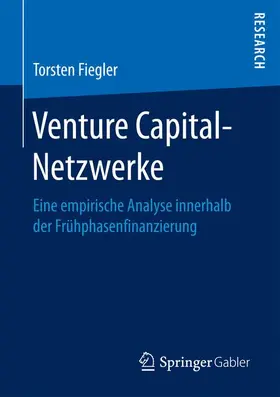 Fiegler |  Venture Capital-Netzwerke | Buch |  Sack Fachmedien
