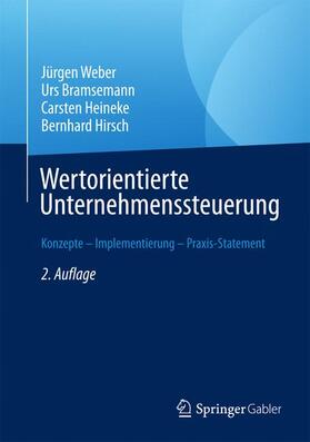 Weber / Hirsch / Bramsemann | Wertorientierte Unternehmenssteuerung | Buch | 978-3-658-15215-4 | sack.de