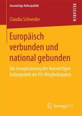 Schneider |  Europäisch verbunden und national gebunden | Buch |  Sack Fachmedien