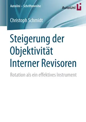 Schmidt | Steigerung der Objektivität Interner Revisoren | E-Book | www.sack.de