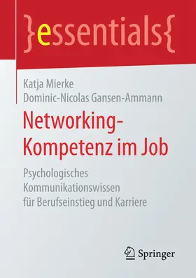 Mierke / Gansen-Ammann | Networking-Kompetenz im Job | E-Book | sack.de